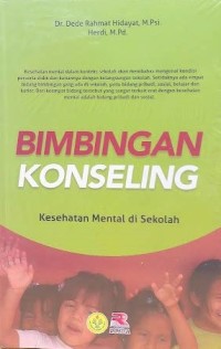 Image of Bimbingan Konseling : Kesehatan Mental Di Sekolah
