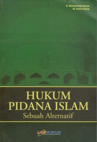 Image of Hukum Pidana Islam: Sebuah Alternatif
