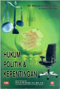 Image of Hukum, Politik Dan Kepentingan