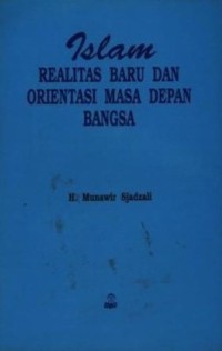 Image of Islam Realitas Baru dan Orientasi Masa Depan Bangsa