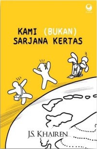 Image of Kami (bukan) Sarjana Kertas