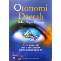 Image of Otonomi Daerah dalam Negara Kesatuan