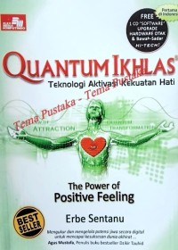 Image of Quantum Ikhlas: Teknologi Aktivasi Kekuatan Hati
