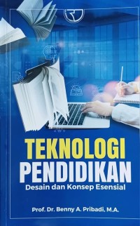 Image of Teknologi Pendidikan: Desain dan Konsep Esensial